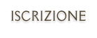 ISCRIZIONE