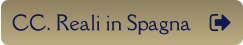 CC. Reali in Spagna