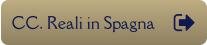 CC. Reali in Spagna