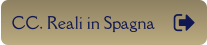 CC. Reali in Spagna