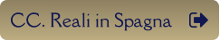 CC. Reali in Spagna