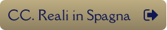 CC. Reali in Spagna