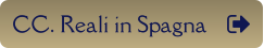 CC. Reali in Spagna